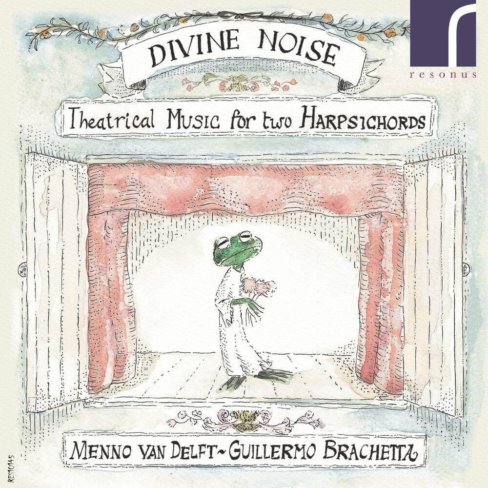 the album cover for Guillermo Brachetta /Van Delft,Menno - Divine Noise: Theatrical Music For Two Harpsichord