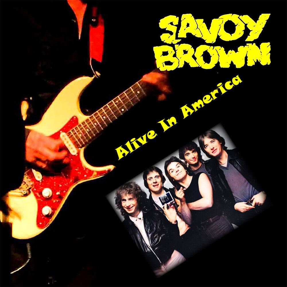the album cover for Savoy Brown - Alive In America [Limited Edition] (Coll)