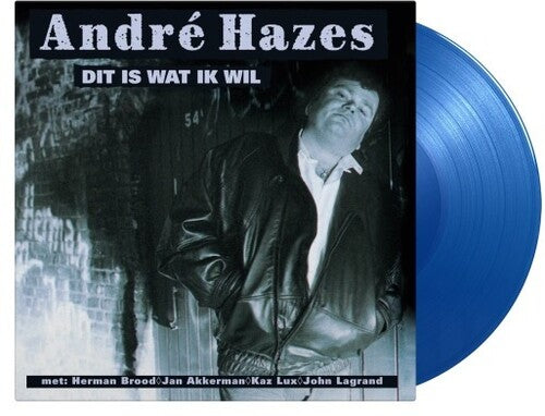 André Hazes - Dit Is Wat Ik Wil [Blue] Vinyl Record