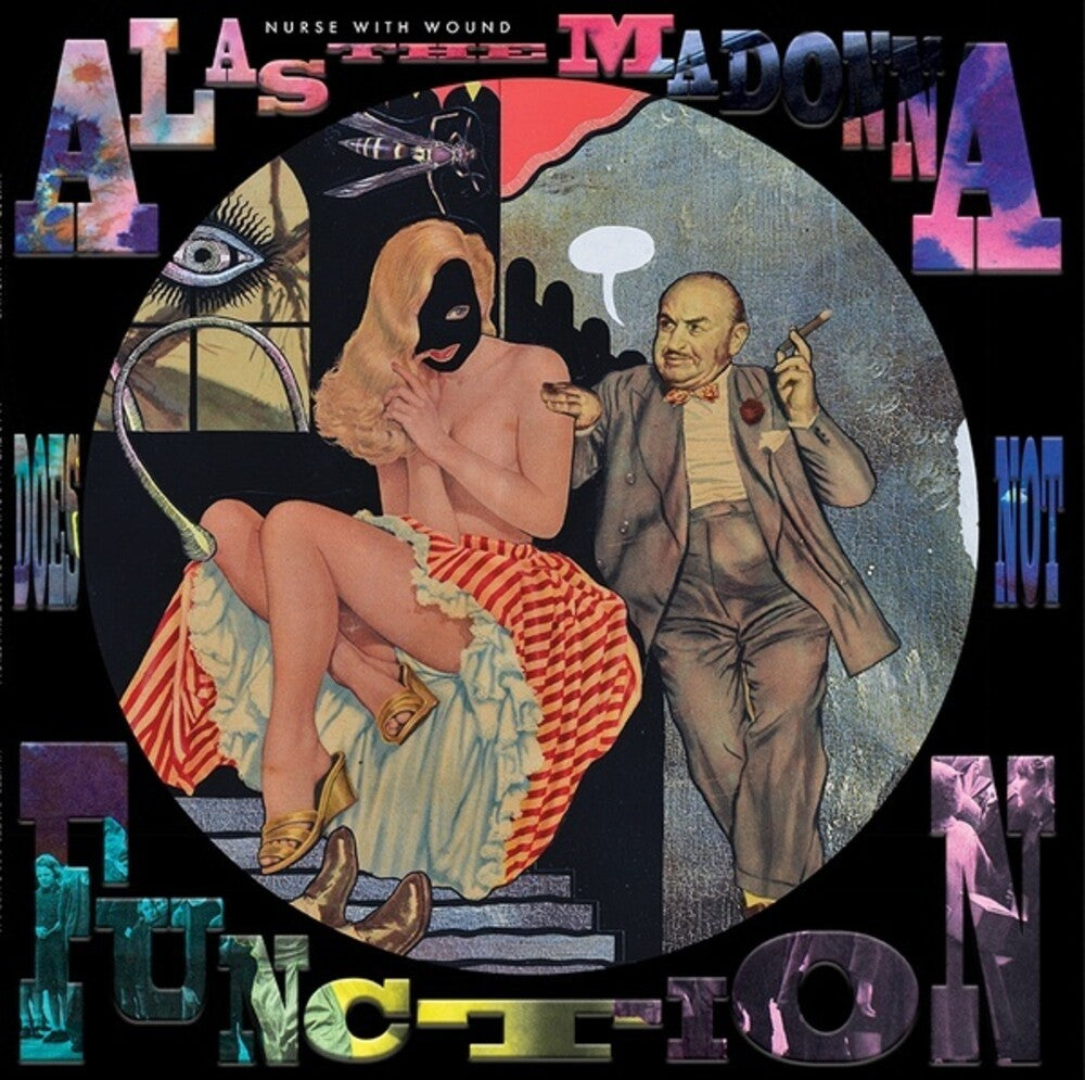 Nurse With Wound - Alas The Madonna Does Not Function (Pict) (Can) [LP] Vinyl Record