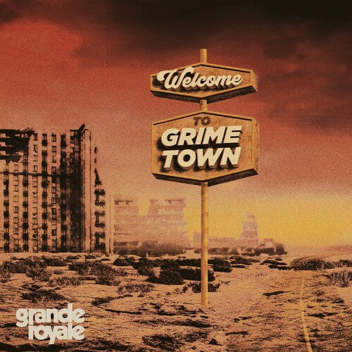 Grande Royale - Welcome To Grime Town Vinyl Record