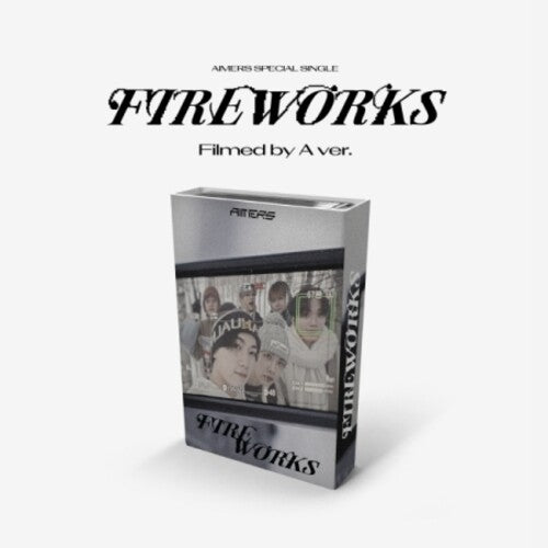 Aimers - Fireworks (filmed By A Version) - Digital