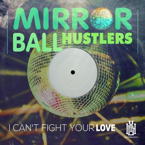 Mirror Ball Hustlers - Can't Fight Your Love - Music CD