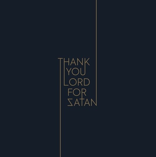 Thank You Lord for Satan - Thank You Lord For Satan Vinyl Record