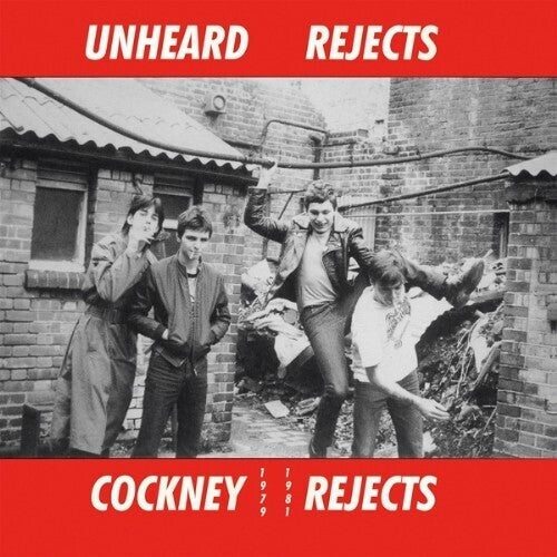 Cockney Rejects - Unheard Rejects 1979-1981 (Clear) Vinyl Record