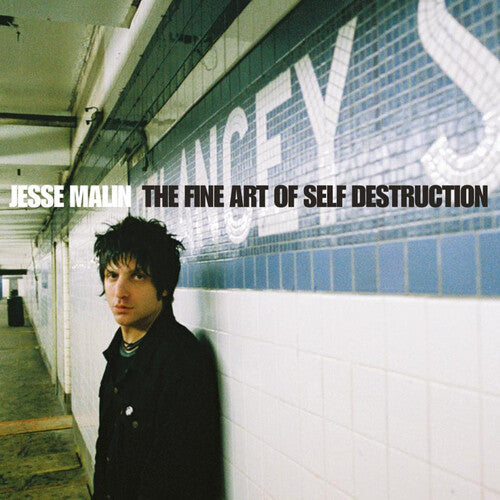 Jesse Malin - Fine Art Of Self Destruction: 20th Anniversary Edition Vinyl Record