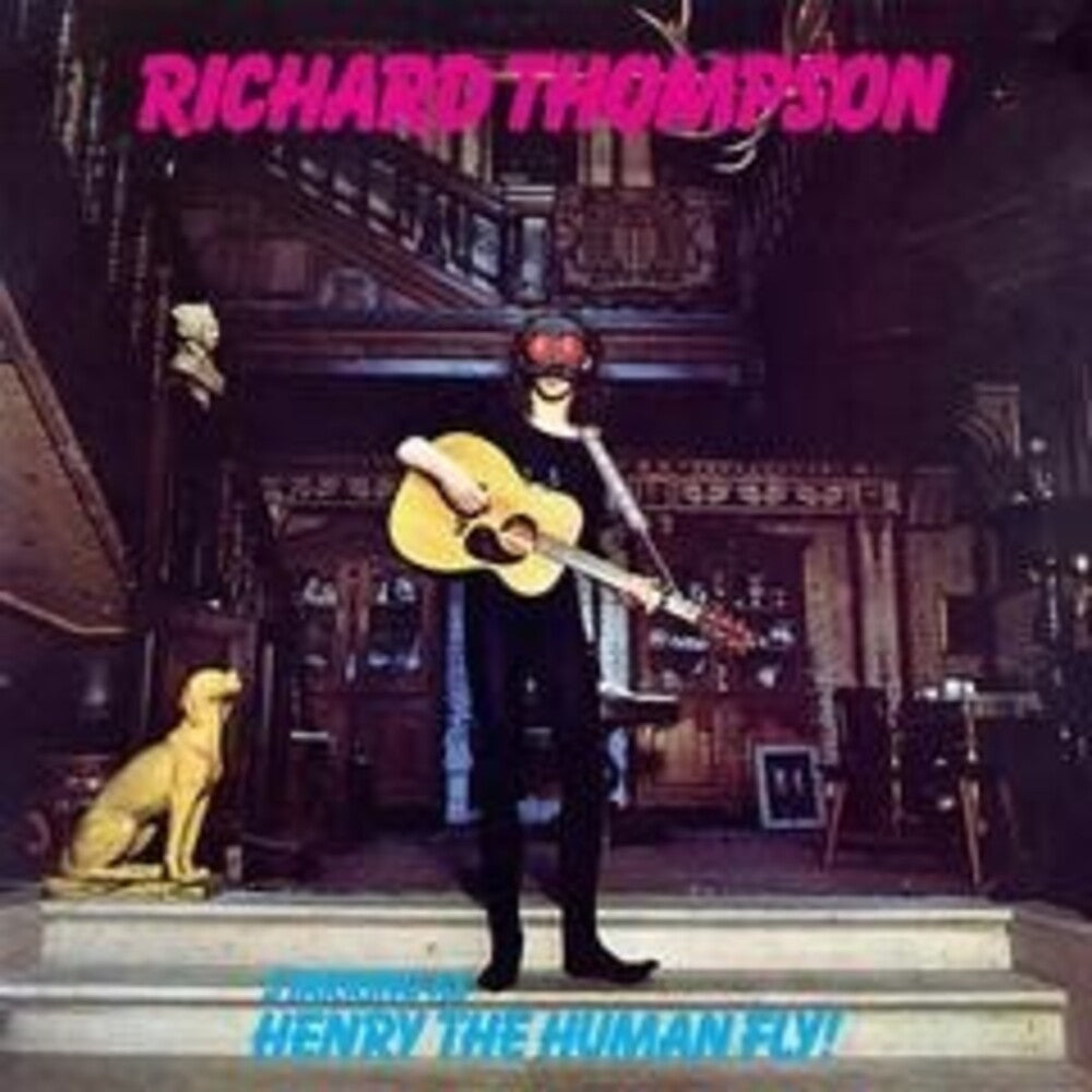 Richard Thompson - Henry The Human Fly [180 Gram] (Uk) Vinyl Record