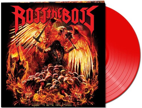 Ross the Boss - Legacy Of Blood, Fire & Steel - Red Vinyl Record