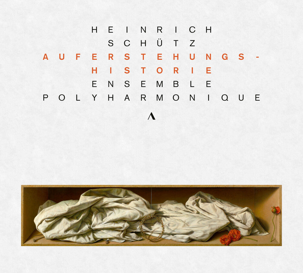 the album cover for Schutz / Ensemble Polyharmonique - Auferstehungshistorie