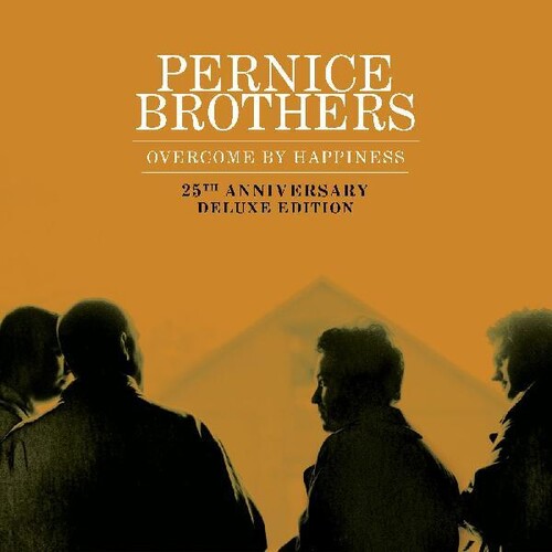 The Pernice Brothers - Overcome by Happiness (25th Anniversary Deluxe Edition) Vinyl Record