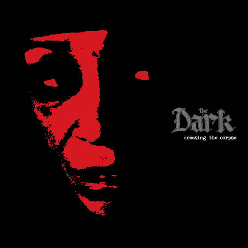 The Dark - Dressing The Corpse Vinyl Record