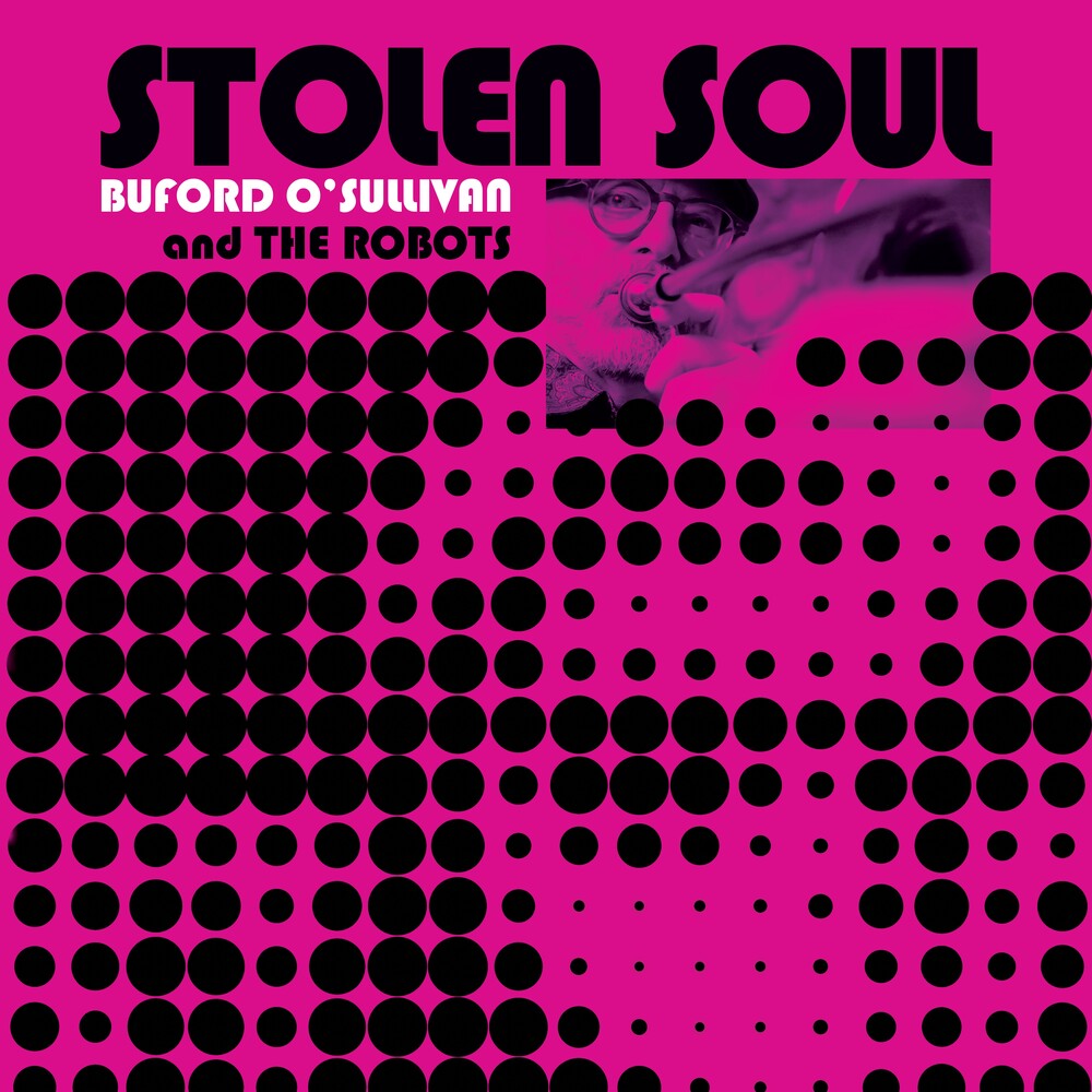 BUFORD O'SULLIVAN - Stolen Soul [Clear Vinyl] Vinyl Record
