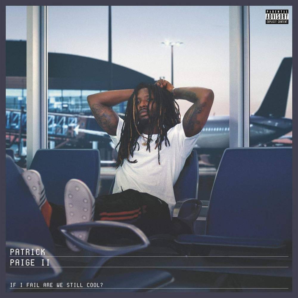 the album cover for Patrick Page II - If I Fail Are We Still Cool?