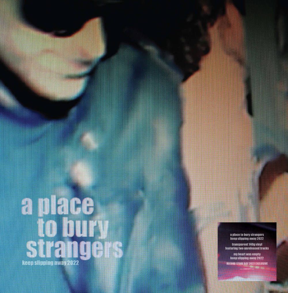 A Place To Bury Strangers - Keep Slipping Away [Indie Exclusive Limited Edition Clear Vinyl Single] Vinyl Record