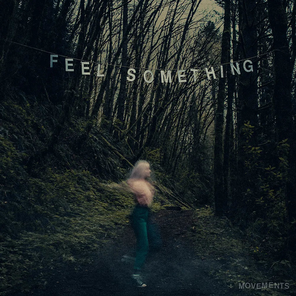 Movements - Feel Something [Indie Exclusive limited Edition Sea Blue LP] Vinyl Record