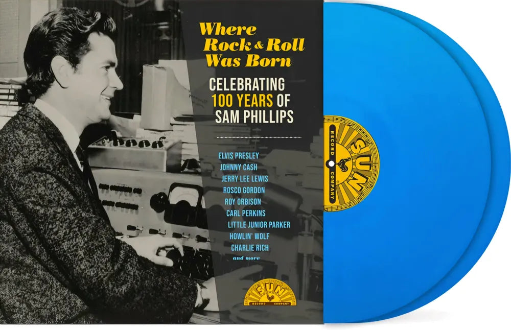 Where Rock 'n' Roll Was Born: Celebrating 100 Years of Sam Phillips [RSD Essential Indie Colorway Sky Blue 2LP] Vinyl Record