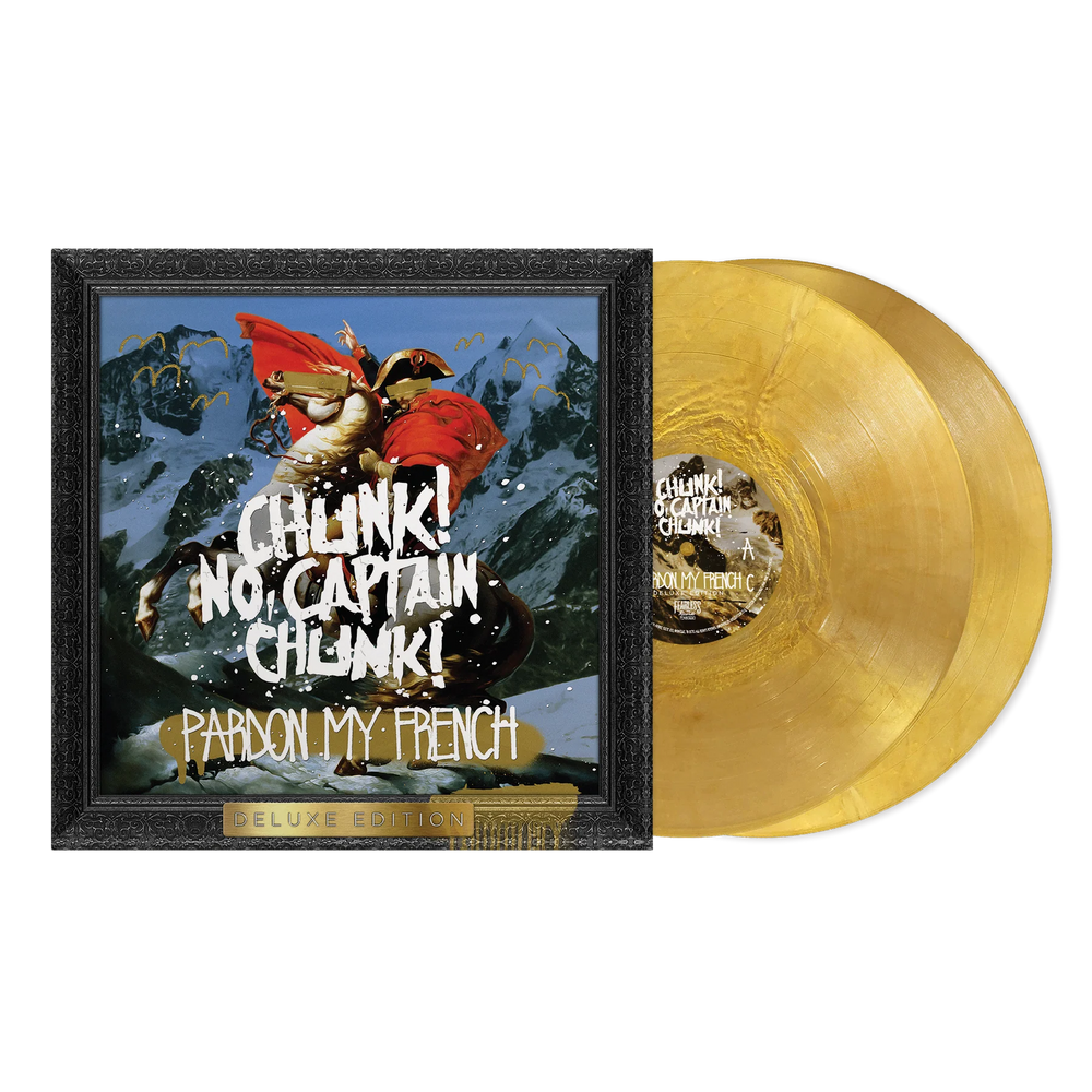 Chunk No Captain Chunk - Pardon My French (Deluxe Edition) [2xLP Metallic Gold Vinyl] Vinyl Record