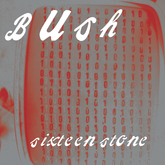 the album cover for Bush - Sixteen Stone