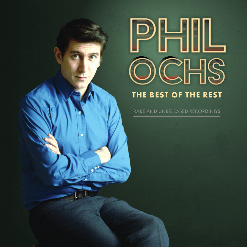 Phil Ochs - Best of the Rest: Rare and Unreleased Recordings [RSD] Vinyl Record
