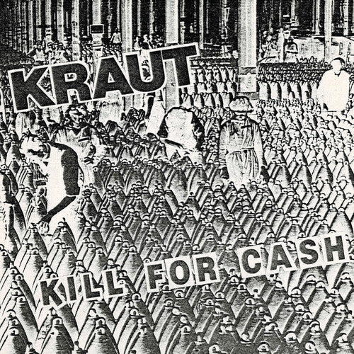 Kraut - Kill For Cash - Green Vinyl Record