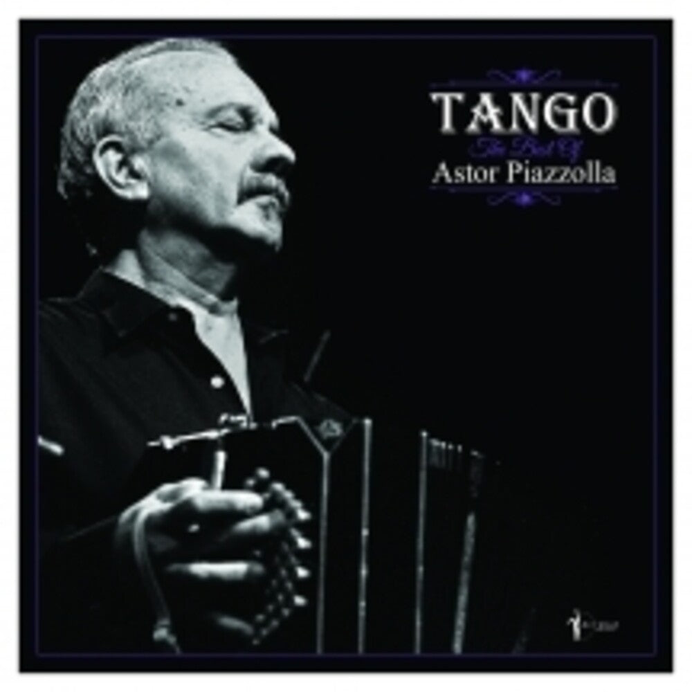 Astor Piazzolla - Tango: The Best Of Astor Piazzolla [LP] Vinyl Record