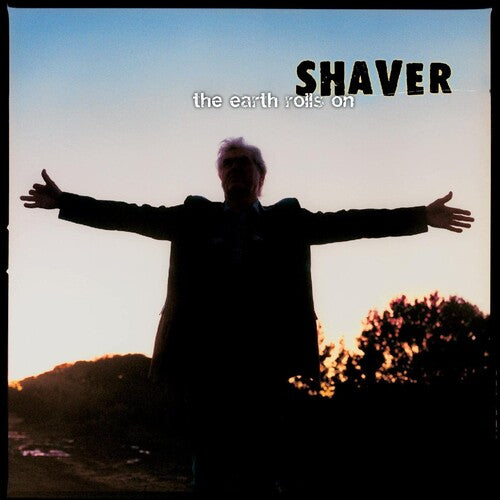 Shaver - Earth Rolls On - Vinyl Record
