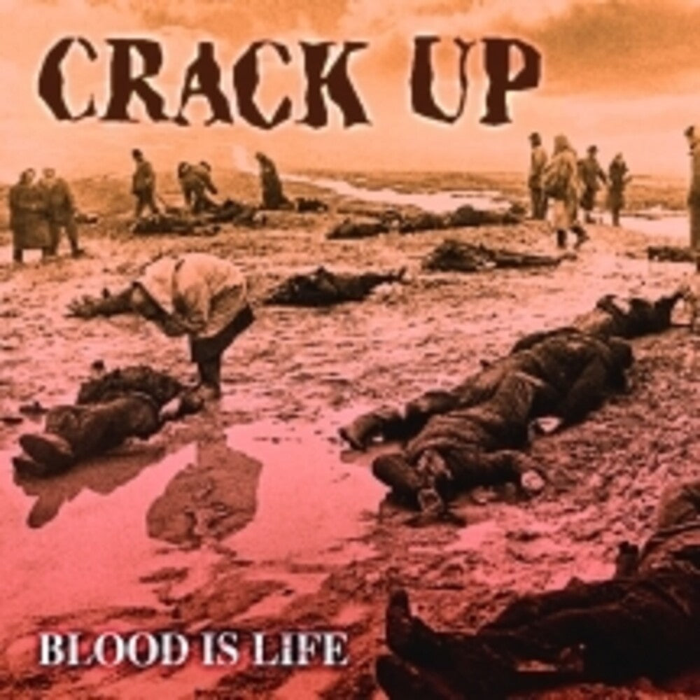 the album cover for Crack Up - Blood Is Life (Bonus Tracks) [Reissue]