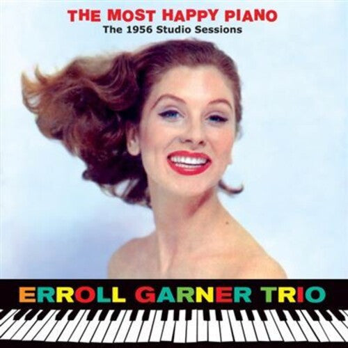 Garner,errol - Most Happy Piano: The 1956 Studio Sessions - Music CD