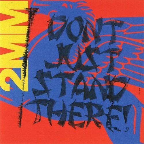 The Sideshow - 2mm Don't Just Stand There! Vinyl Record