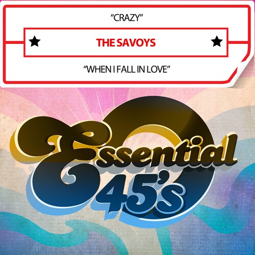 Savoys - Crazy / When I Fall In Love (digital 45) - Music CD