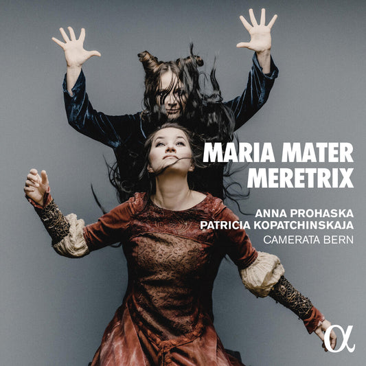 the album cover for Anna Prohaska  / Kopatchinskaja,Patricia - Maria Mater Meretrix