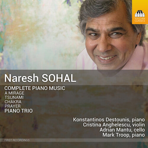 Sohal / Destounis / Anghelescu - Complete Piano Music Piano Trio - Music CD