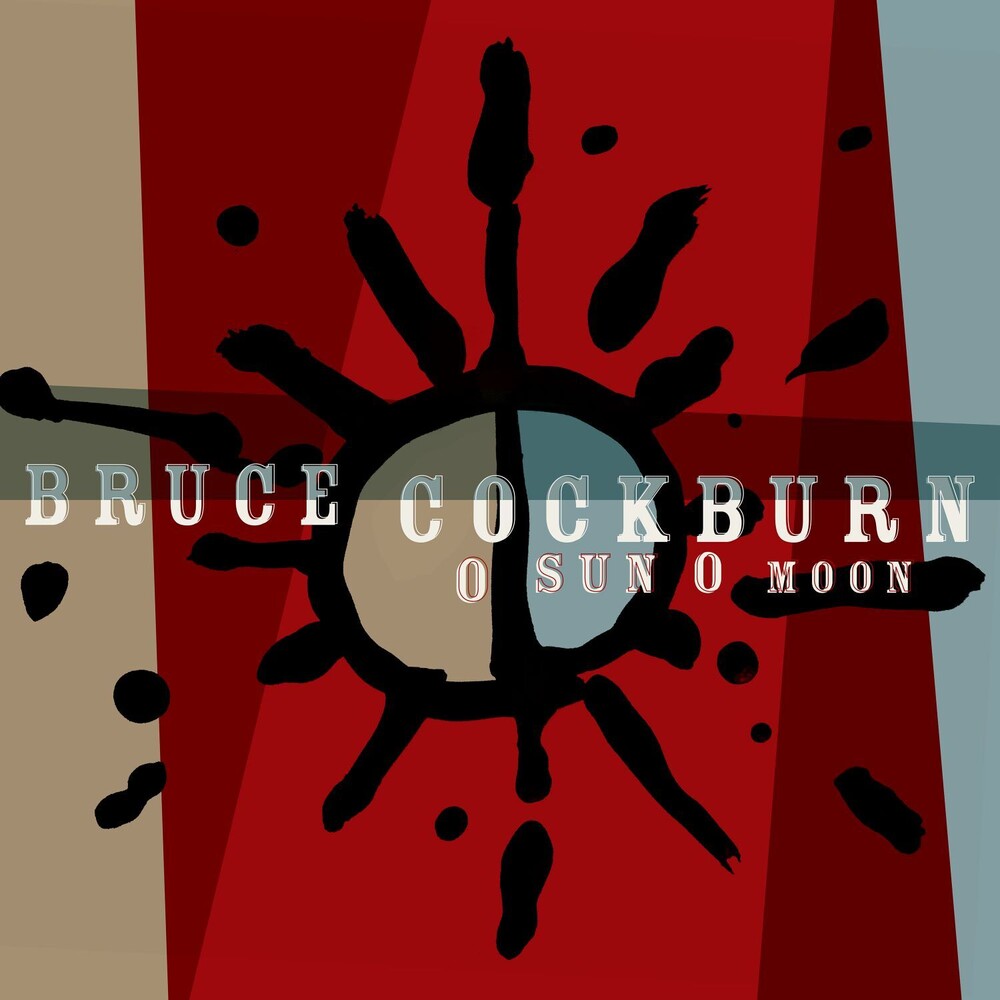 Bruce Cockburn - O Sun O Moon [LP] Vinyl Record