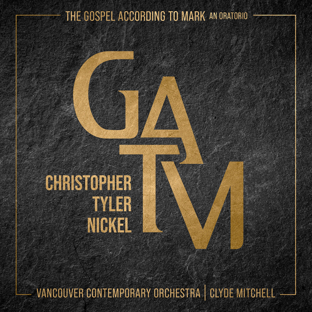 the album cover for Nickel / Vancouver Contemporary Orchestra - Gospel According To Mark