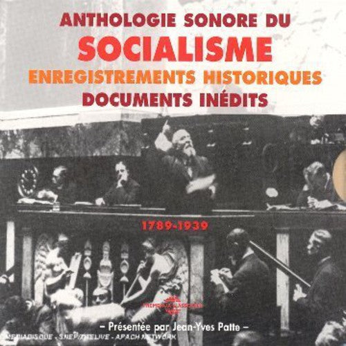 Anthologie Sonore Du Socialisme 1789-1939 / Var - Anthologie Sonore Du Socialisme 1789-1939 / Var - Music CD