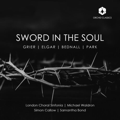 Bainton / Bednall / London Choral Sinfonia - Sword In The Soul - Music CD