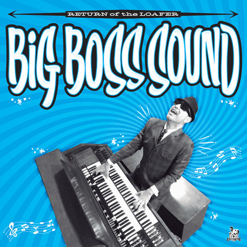 Big Boss Sound - Return Of The Loafer - Vinyl Record