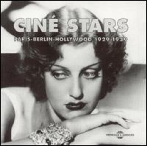 Cine Stars: Paris Berlin Hollywood 1929-39 / Var - Cine Stars: Paris Berlin Hollywood 1929-39 / Var - Music CD