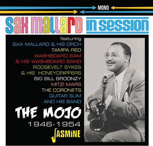 Mallard,sax - In Session: The Mojo 1946-1954 - Music CD