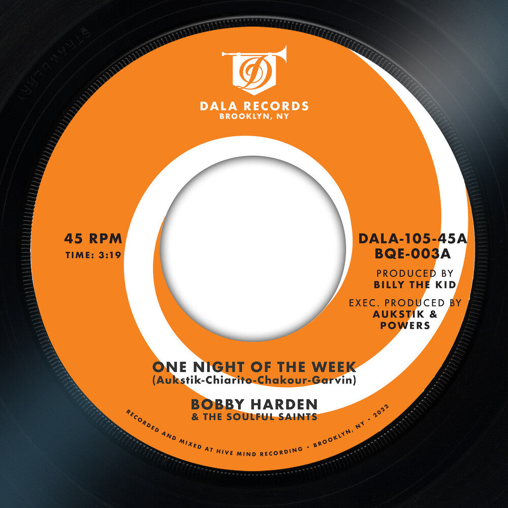the album cover for Harden, Bobby & the Soulful Saints - One Night Of The Week B/w Raise Your Mind
