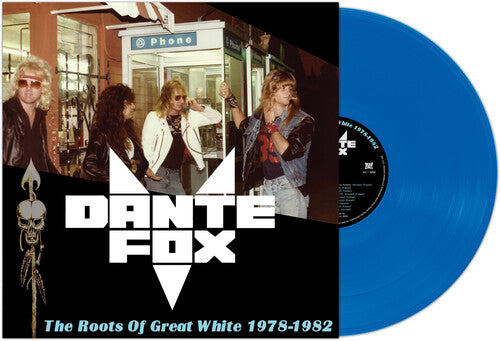 Dante's Fox - Roots Of Great White 1978-1982 [Blue] Vinyl Record