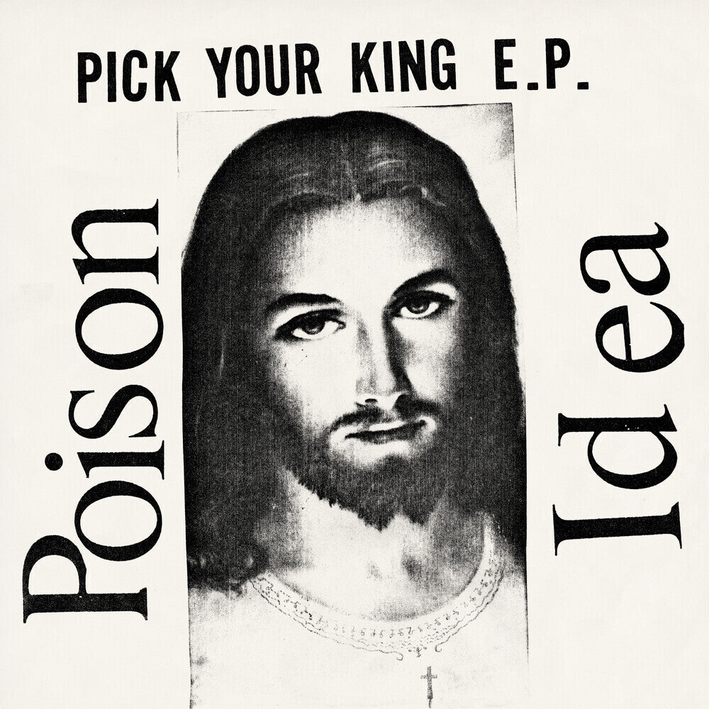Poison Idea - Pick Your King - White [Colored Vinyl] (Wht) Vinyl Record
