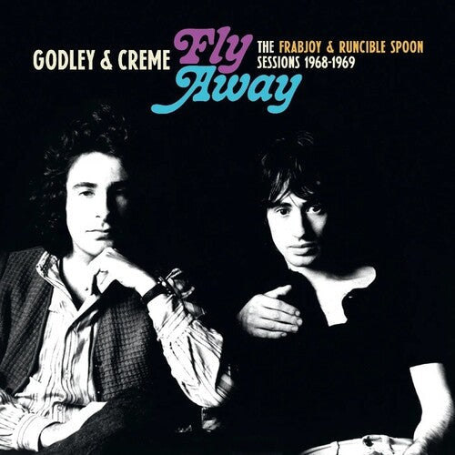 Godley & Creme - Fly Away: The Frabjoy And Runcible Spoon Sessions Vinyl Record