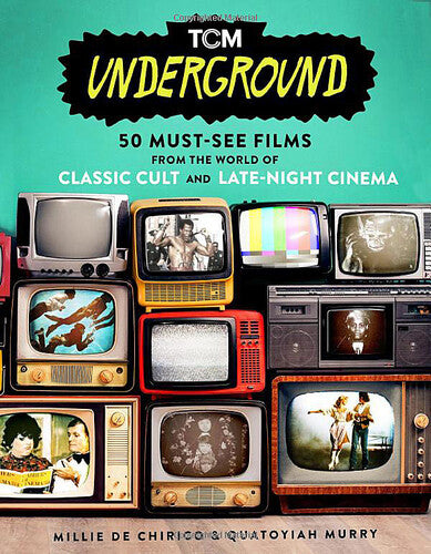 De Chirico,millie / Murry,quatoyiah - Tcm Underground - Books