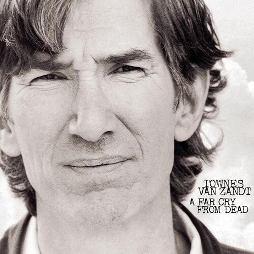 Townes Van Zandt - A Far Cry From Dead Vinyl Record