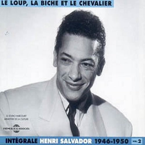 Salvador,henri - Le Loup,la Biche Et Le Chevalier 1946-1950 2 - Music CD