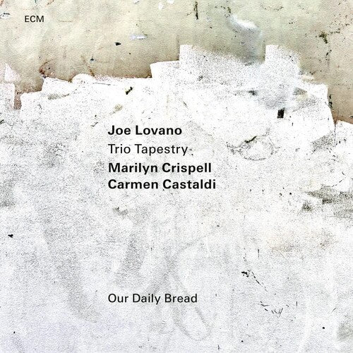 Lovano,joe / Crispell,marilyn / Castaldi,carmen - Our Daily Bread - Music CD