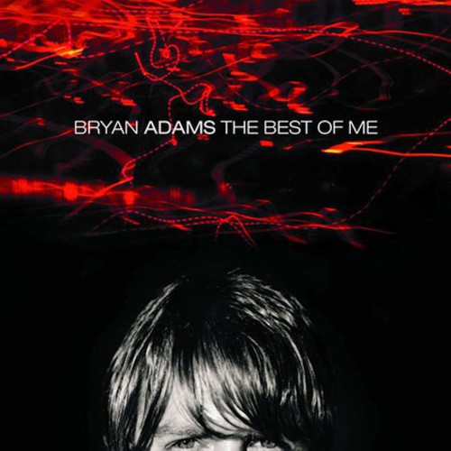 Bryan Adams - The Best Of Me Music CD