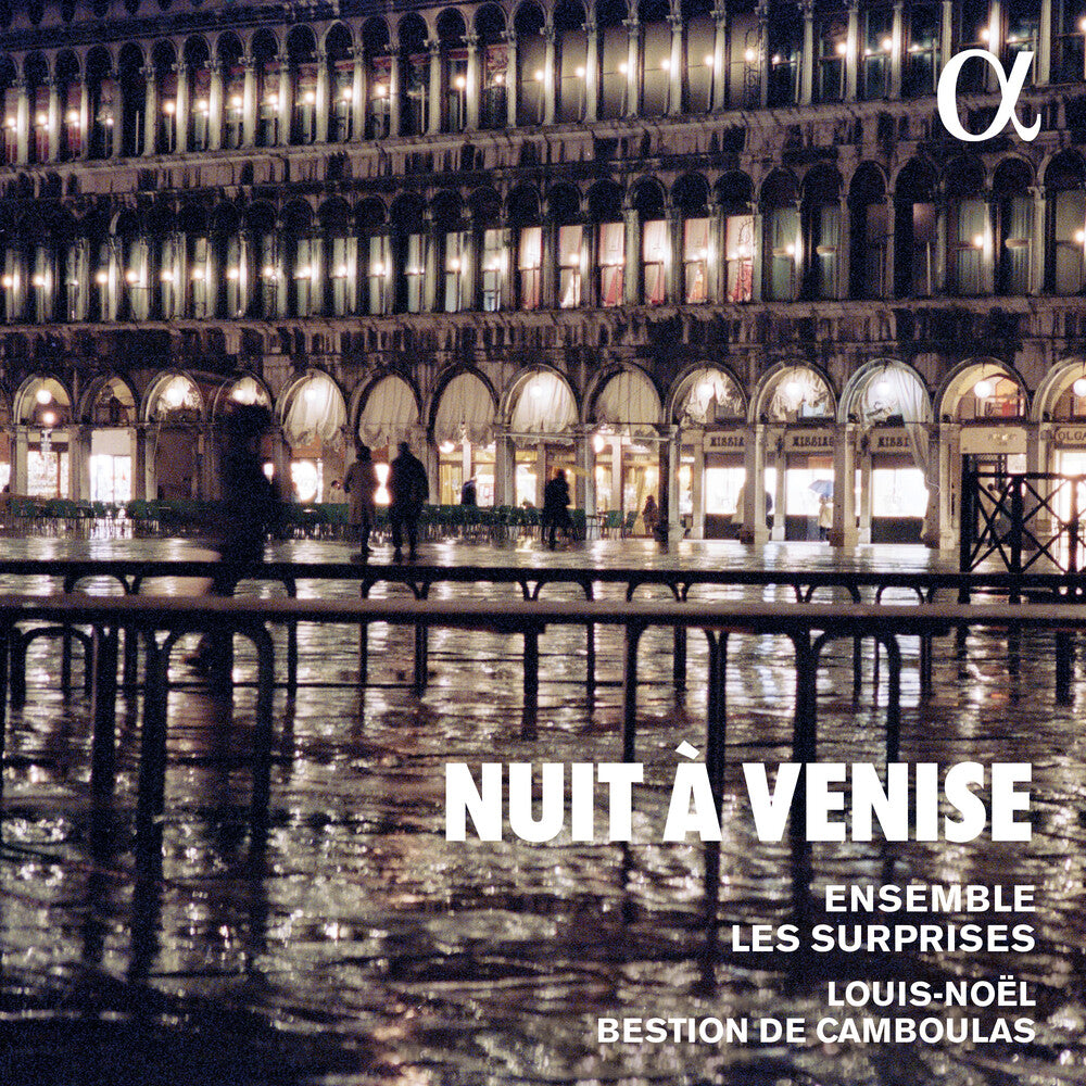 the album cover for Cavalli / Fontana / Ensemble Les Surprises - Nuit A Venise