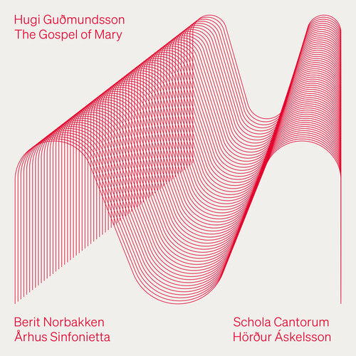 Gudmundsson / Sinfonietta / Schola Cantorum - Gospel Of Mary - Music CD